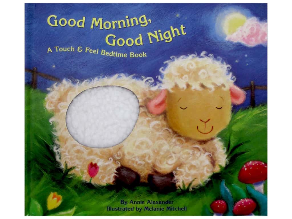 Bendon Good Morning Good Night Book Good Morning Good Night A Touch Feel Bedtime